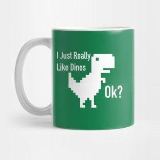 I just really like dinos ok? Mug